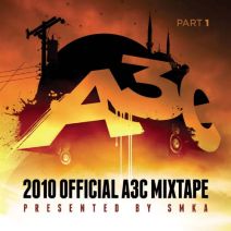 SMKA - 2010 Official A3C Mixtape (Presented By SMKA)